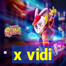 x vidi